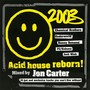 Acid House Reborn