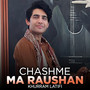 Chashme Ma Raushan