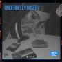 Underbelly Misery (Explicit)