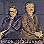 Made To Squeeze (Explicit)