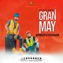 Mixtape Gran May (Explicit)