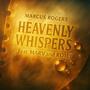 Heavenly Whispers (feat. MARV & Romy Rogers)