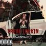 Dread Lockin (Explicit)