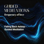 Falling Back Asleep Guided Meditation