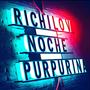 NOCHE PURPURINA - RICHILOV