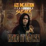 Hold It Down (feat. Sneakk) [Explicit]