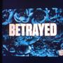 Betrayed (Explicit)