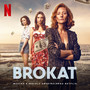 Brokat (Muzyka z serialu oryginalnego Netflix)