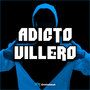 Adicto Villero