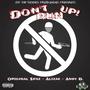 Don't Run Up (feat. Alizae & Andy D.) [Explicit]