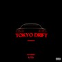 Tokyo Drift (Explicit)