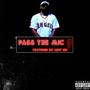 Pass the Mic Pt. 4 (feat. No Limit Kid) [Explicit]