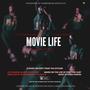 Movie Life (Explicit)