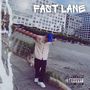 Fast Lane (Explicit)