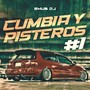 Cumbia Y Pisteros #1