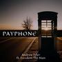 Payphone (feat. Freedom The Man)