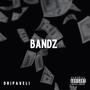 Bandz (Explicit)