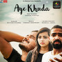 Aye Khuda (From 