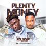 Plenty Money (feat. Kelvyn Boy)