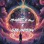 Magic X Big Motion (Explicit)