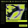 Nimaan Ciilay Baa I Caaya (Explicit)