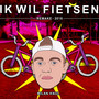 Ik Wil Fietsen (Remake 2018)