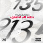 Against All Odds (Explicit)