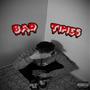 BAD TIMES (Explicit)