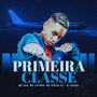 Primeira Classe (Explicit)