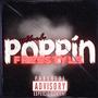 Poppin freestyle (Explicit)