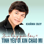 Xin hãy quên tôi 4 - Tình yêu ơi xin chào mi