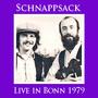 SCHNAPPSACK LIVE IN BONN 1979