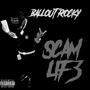 SCAM LIF3 (DELUXE) [Explicit]