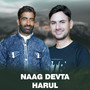 Naag Devta Harul