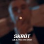 Skrot (Explicit)