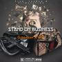 Stand on Business (feat. GG7) [Explicit]