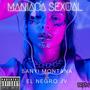 Maniaca Sexual (feat. El Negro JV) [Explicit]