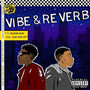 Vibe & Reverb (Explicit)