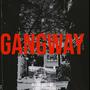 GANGWAY (Explicit)