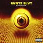 Rvntz Slvt (Explicit)