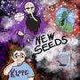 New Seeds (Explicit)