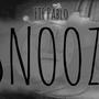 SNOOZE FREESTYLE (Explicit)