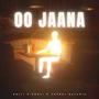 Oo Jaana (feat. KOHLI & Yuvraj Kataria)