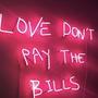 Love Dont Pay The Bills (Explicit)