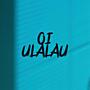 OI ULALAU