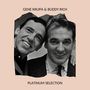 Gene Krupa & Buddy Rich - Platinum Selection