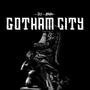 GOTHAM CITY (feat. RAWM) [Explicit]