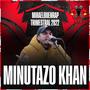 Minutazo Khan Club Nacional Miraelbuenrap BPZ 2022 (feat. Khan DobleL) [Explicit]