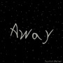 Away