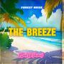 The Breeze (Sped Up Version) [Explicit]